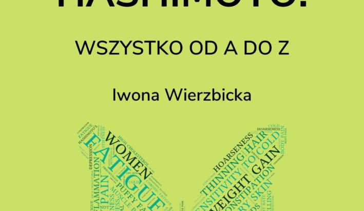 Pokonaj Hashimoto. Wszystko od A do Z